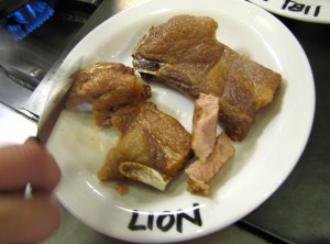Lion --tastes like pork.